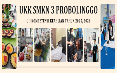 Pelaksanaan Uji Kompetensi Keahlian (UKK) di SMK Negeri 3 Probolinggo